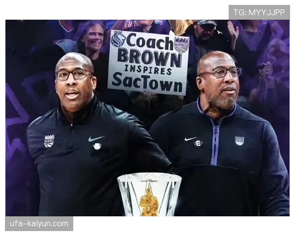 通讯:迈克·布朗的执教哲学——如何将国王队打造成防守强队 通讯:迈克·布朗的执教哲学——如何将国王队打造成防守强队